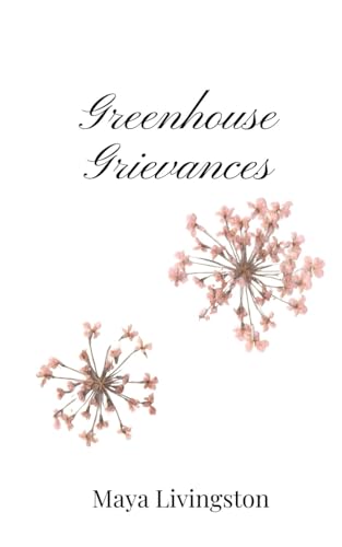 Greenhouse Grievances