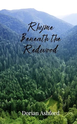 Rhyme Beneath The Redwood