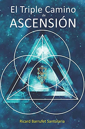 El Triple Camino De Ascensión