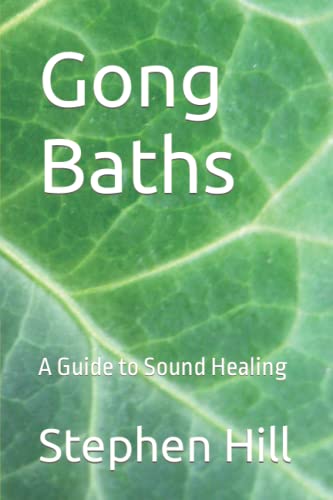 Gong Baths: A Guide To Sound Healing