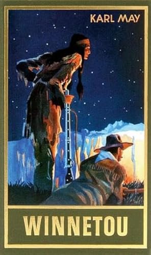 Winnetou. Dritter Band (Taschenbuch): Reiseerzählung Band 9 Der Gesammelten Werke (Gesammelte Werke Als Taschenbuch) (Gesammelte Werke Als Taschenbüch