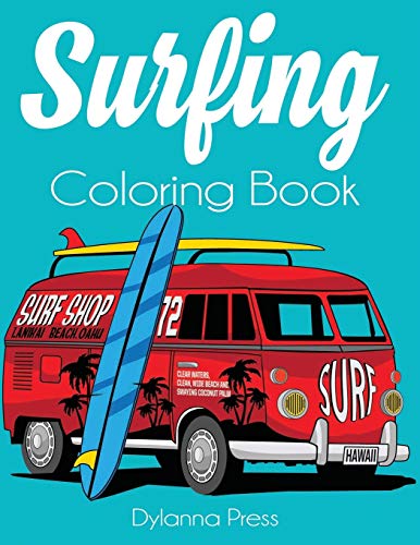 Surfing Coloring Book: An Adult Coloring Of Surf, Waves, And Ocean