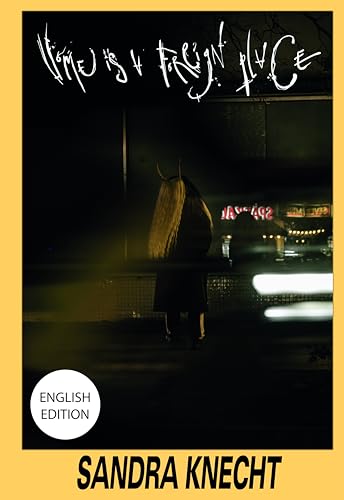 Sandra Knecht: Home Is A Foreign Place