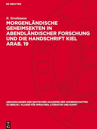 Morgenländische Geheimsekten In Abendländischer Forschung Und Die Handschrift Kiel Arab. 19