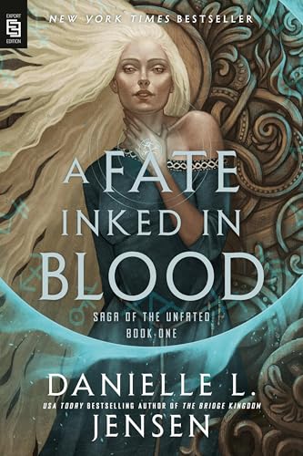 A Fate Inked In Blood: Book One Of The Saga Of The Unfated: 1