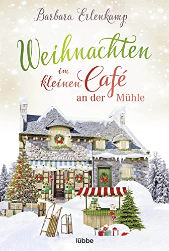 Weihnachten Im Kleinen Café An Der Mühle: 5