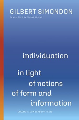 Individuation In Light Of Notions Of Form And Information: Supplemental Texts: Volume Ii: Supplemental Texts