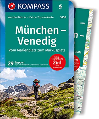 Kompass Wanderführer München, Venedig, Vom Marienplatz Zum Markusplatz, 29 Etappen: Mit Extra-Tourenkarte, Gpx-Daten Zum Download: 5958