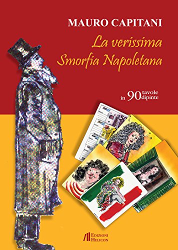 La Verissima Smorfia Napoletana In 90 Tavole Dipinte