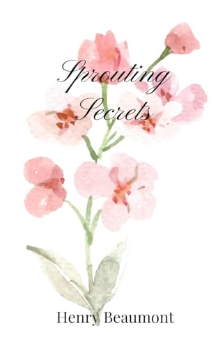 Sprouting Secrets