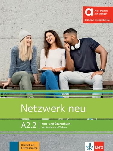 Netzwerk Neu A2.2 - Hybride Ausgabe Allango: Deutsch Als Fremdsprache. Kurs- Und Übungsbuch Mit Audios Und Videos Inklusive Lizenzschlüssel Allango (2