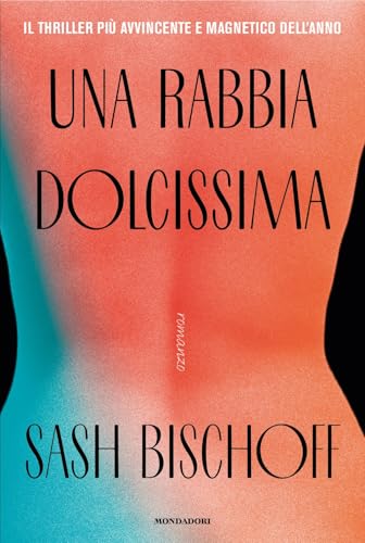 Una Rabbia Dolcissima