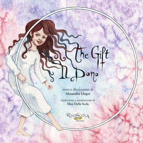 Il Dono-The Gift. Ediz. Bilingue