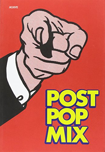 Post Pop Mix. Grafica Americana Degli Anni Sessanta. Ediz. Illustrata