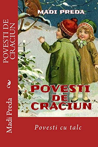 Povesti De Craciun: Povesti Cu Talc