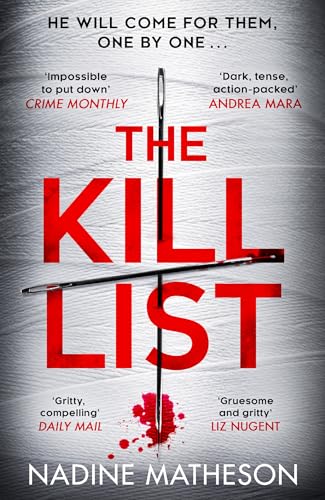 The Kill List: From The Best-Selling Author Of The Jigsaw Man, Comes A Brand-New Gripping Serial Killer Crime Thriller In 2025!: Book 3