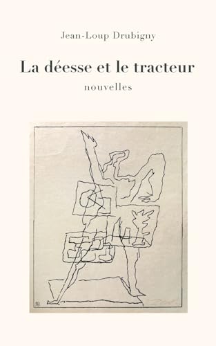 La Déesse Et Le Tracteur: Nouvelles