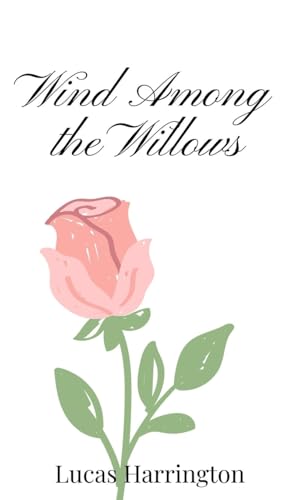 Wind Among The Willows