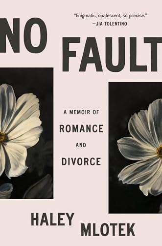 No Fault: Romance And Divorce