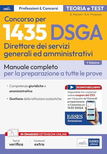 Concorso 1435 Dsga: Manuale Completo Per Tutte Le Prove. Con Coupon Per L’Acquisto Del Corso Di Formazione Completo