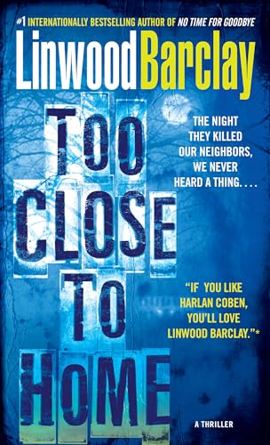 Too Close To Home: A Thriller