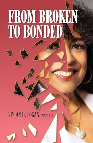From Broken To Bonded