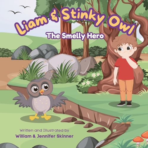 Liam & Stinky Owl: The Smelly Hero: 1