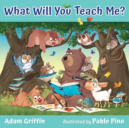 What Will You Teach Me?