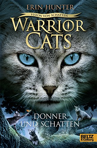 Warriors Cats Staffel 6/02. Vision Von Schatten. Donner Und Schatten: Staffel Vi, Band 2