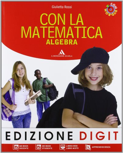 Con La Matematica. Algebra-Geometria. Per La Scuola Media. Con Espansione Online (Vol. 3)