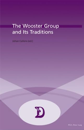 The Wooster Group And Its Traditions: V. 13