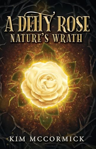 A Deity Rose: Nature'S Wrath