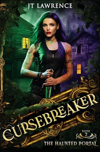 Cursebreaker Book 2: The Haunted Portal: The Haunted Portal