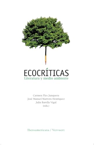 Ecocríticas, Literatura Y Medio Ambiente