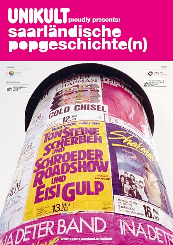 Unikult Proudly Presents: Saarländische Popgeschichte(N)!