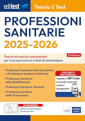 Test Professioni Sanitarie 2025: Manuale Per La Preparazione Con Qr Per Accedere A Contenuti Aggiuntivi E Simulatore