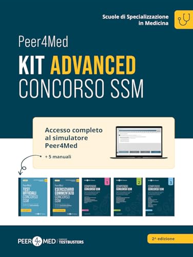 Peer4Med. Kit Advanced Per Preparazione Del Concorso Ssm Per L'Accesso Alle Scuole Di Specializzazione In Medicina. Con Software Di Simulazione
