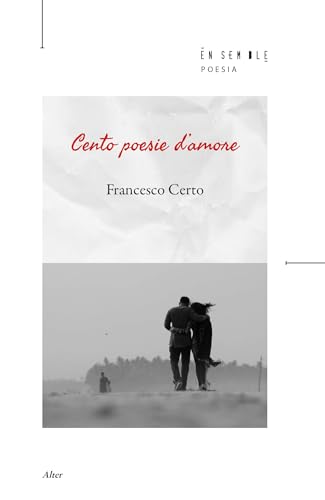 Cento Poesie D'Amore