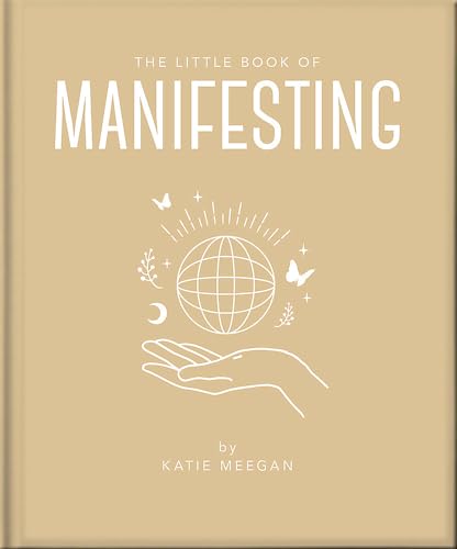 The Little Book Of Manifesting