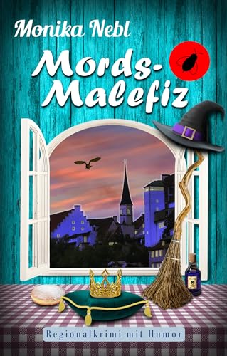 Mords-Malefiz: Krimi-Minnies Achter Fall (Wasserburg-Am-Inn-Regionalkrimi): 8
