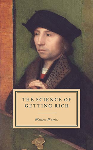 The Science Of Getting Rich
