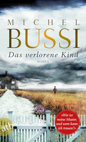 Das Verlorene Kind: Roman