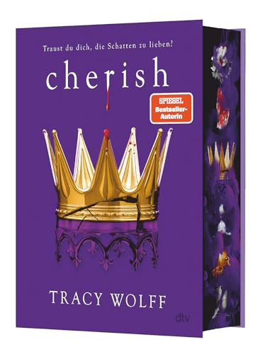 Cherish: Mitreißende Romantasy - Das Finale Der Bestsellerreihe | Mit Exklusivem Farbschnitt In Limitierter Auflage: 6