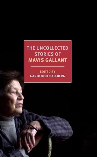 The Uncollected Stories Of Mavis Gallant