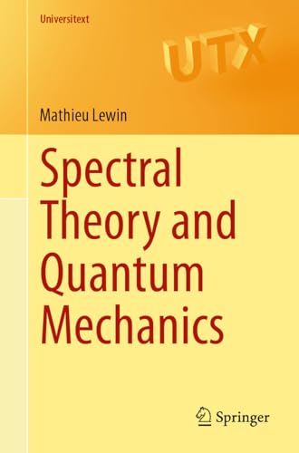 Théorie Spectrale Et Mécanique Quantique