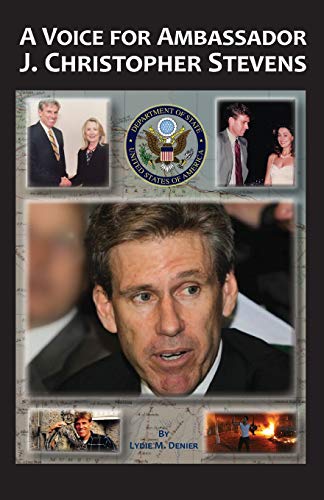 A Voice For Ambassador J. Christopher Stevens