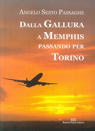 Dalla Gallura A Memphis Passando Per Torino
