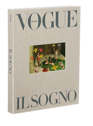 Vogue Il Sogno. Ediz. A Colori