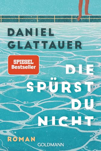 Die Spürst Du Nicht: Roman - Der Spiegel-Bestseller Jetzt Im Taschenbuch