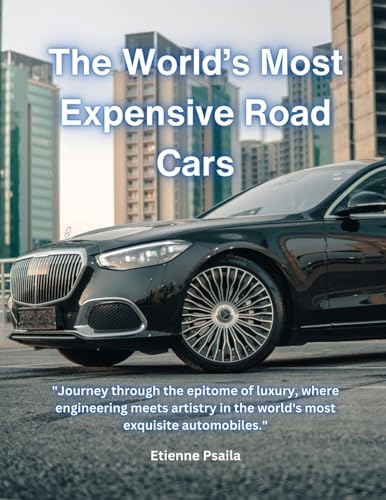 The World'S Most Expensive Road Cars